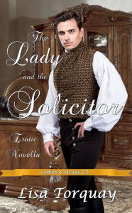 Title: The Lady and the Solicitor: Erotic Novella, Author: Lisa Torquay