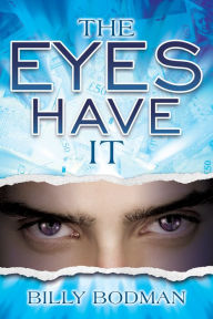 Title: The Eyes Have It., Author: Billy Bodman