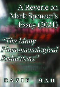 Title: A Reverie on Mark Spencer's Essay (2021) 