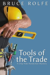 Title: Tools of the Trade, Author: Bruce Rolfe