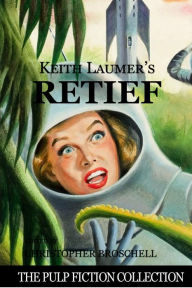 Title: Keith Laumer's Retief, Author: Christopher Broschell