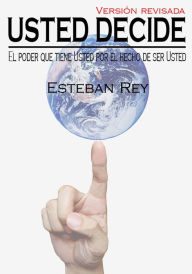 Title: Usted decide, Author: Esteban Rey