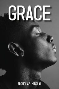 Title: Grace, Author: Nicholas Masilo