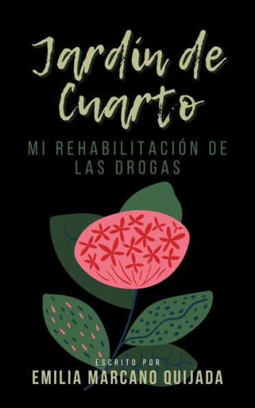 Jardín de Cuarto (Yo Soy Emilia, #3)