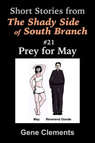 Title: Prey for May, Author: Gene Clements