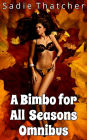 A Bimbo for All Seasons Omnibus