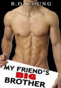 My Best Friend's BIG Brother: First Time Gay (Big Brothers, #4)