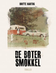 Title: De Botersmokkel, Author: Britte Hartog