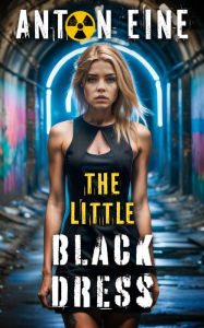 Title: The Little Black Dress, Author: Anton Eine