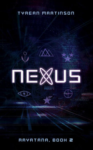 Nexus: The Rayatana, Book 2
