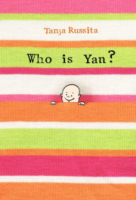 Title: Who is Yan?, Author: Tanja Russita