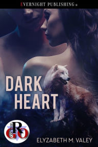 Title: Dark Heart, Author: Elyzabeth M. VaLey
