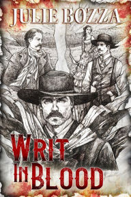 Title: Writ in Blood, Author: Julie Bozza