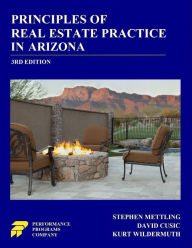 Title: Principles of Real Estate Practice in Arizona: 3rd Edition, Author: Stephen Mettling
