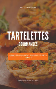 Title: Tartelettes Gourmandes, Author: Pierre-Emmanuel Malissin