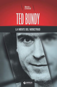 Title: Ted Bundy, la mente del monstruo, Author: Mente Criminal