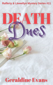 Title: Death Dues, Author: Geraldine Evans
