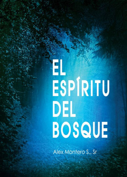 El Espíritu del Bosque