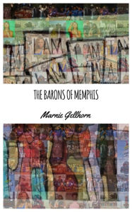 Title: The Barons of Memphis, Author: Marnie Gellhorn