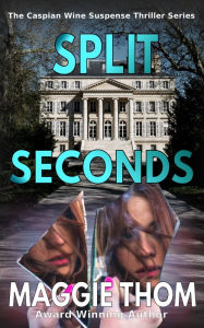 Title: Split Seconds, Author: Maggie Thom