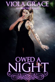 Title: Owed a Night, Author: Viola Grace