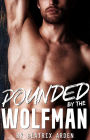 Pounded by the Wolfman