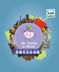 Title: Mr. Turnip in Henan, Author: ABC EdTech Group