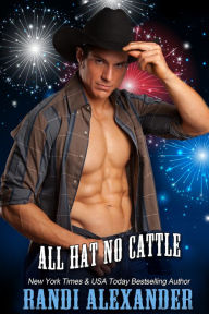 Title: All Hat No Cattle, Author: Randi Alexander