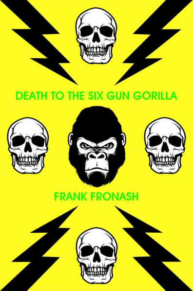 Death to the Six-Gun Gorilla