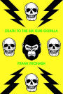 Death to the Six-Gun Gorilla
