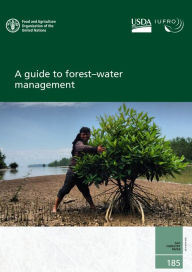 Title: A Guide to Forest-Water Management, Author: Food and Agriculture Organization of the United Nations