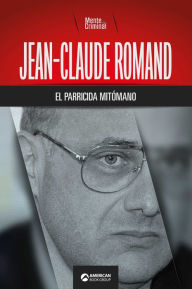 Title: Jean-Claude Romand, el parricida mitómano, Author: Mente Criminal