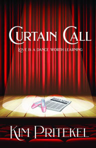 Title: Curtain Call, Author: Kim Pritekel