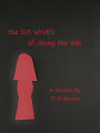 The Six Wives of Jenny the 8th--Novella