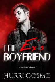 Title: The Ex's Boyfriend, Author: Hurri Cosmo