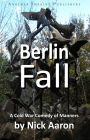 Berlin Fall (The Blind Sleuth Mysteries Book 8)