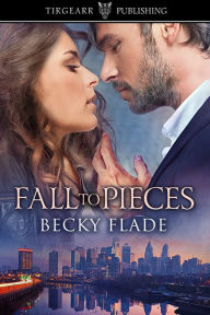 Title: Fall to Pieces, Author: Becky Flade