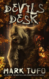 Title: Devils Desk, Author: Mark Tufo