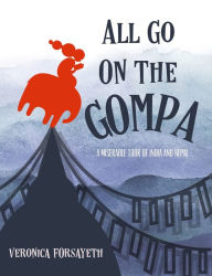 Title: All Go On The Gompa, Author: Veronica Forsayeth