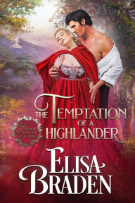 Title: The Temptation of a Highlander, Author: Elisa Braden