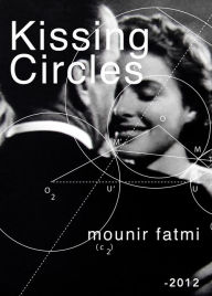 Title: Kissing Circles (2012), Author: Mounir Fatmi
