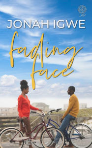 Title: Fading Face, Author: Jonah Igwe