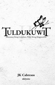 Title: Tuldukuwit II, Author: JK Cabresos