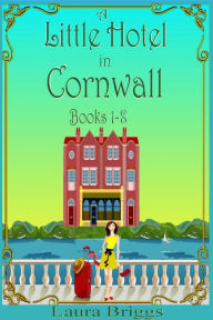 A Little Hotel in Cornwall (Books 1-8)