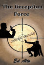 The Deception Force