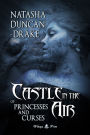 Castle in the Air: Of Princesses and Curses