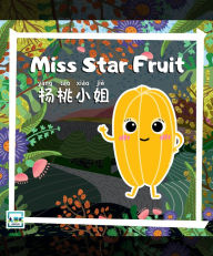 Title: Miss Star Fruit, Author: ABC EdTech Group