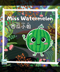 Title: Miss Watermelon, Author: ABC EdTech Group