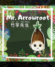 Title: Mr. Arrowroot, Author: ABC EdTech Group