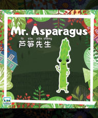 Title: Mr. Asparagus, Author: ABC EdTech Group